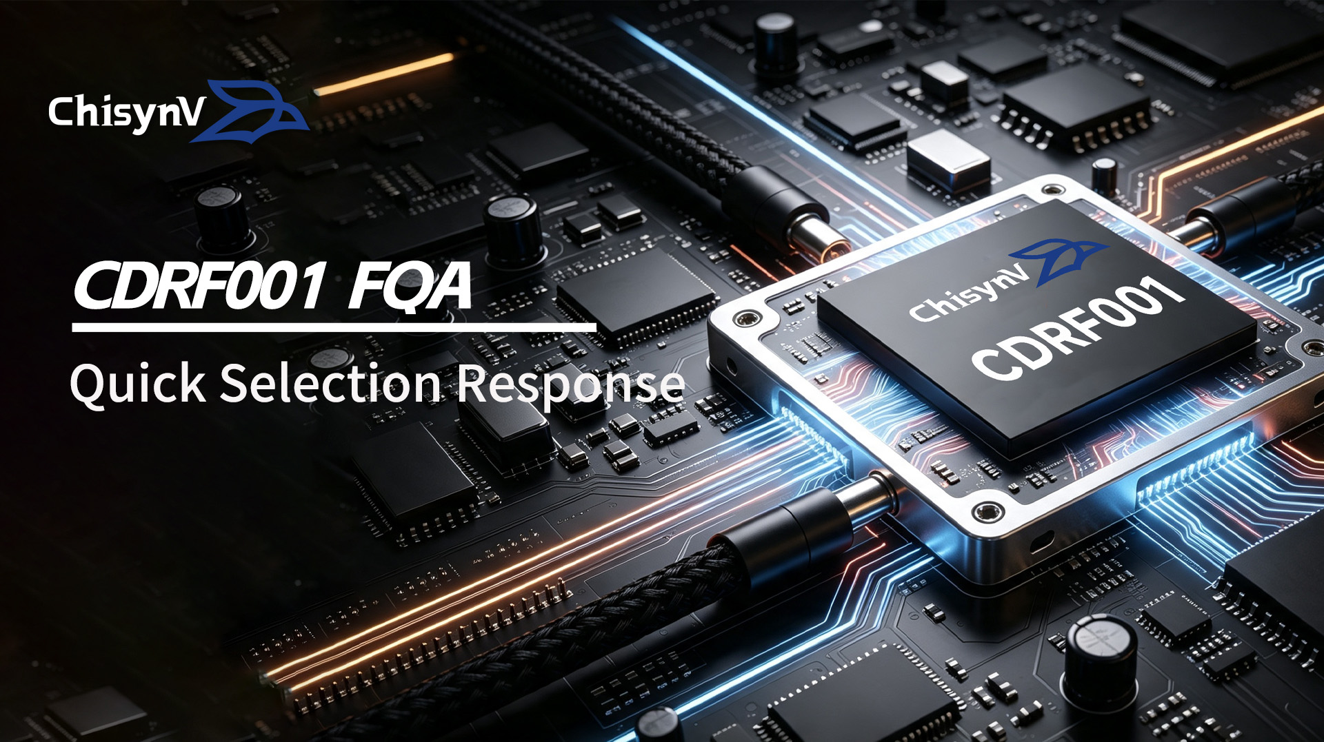 CDRF001 Product FAQ | Quick Selection Response